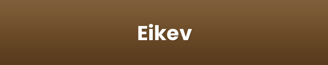 Eikev